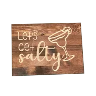 Get Salty Sign